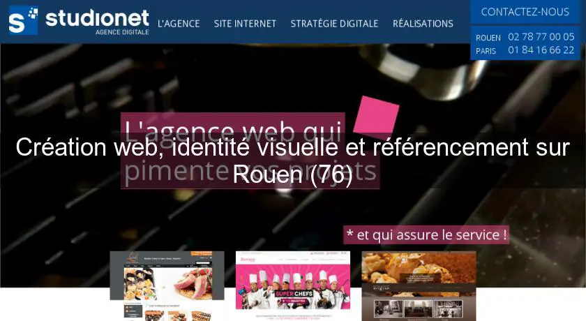 Création web, identité visuelle et référencement sur Rouen (76)