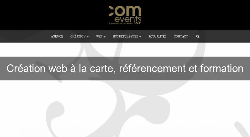 Création web à la carte, référencement et formation