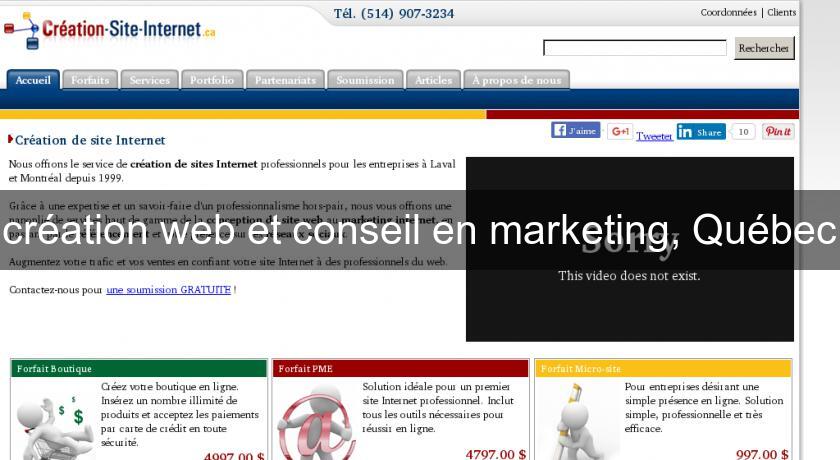 création web et conseil en marketing, Québec création web et conseil en marketing, Québec