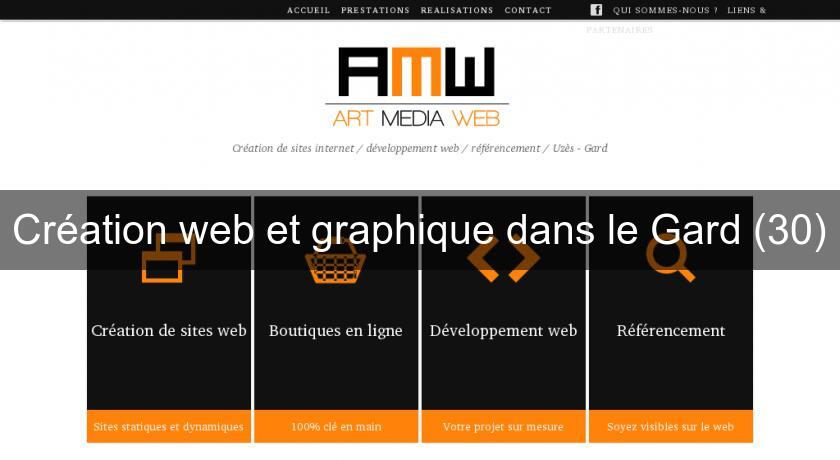 Création web et graphique dans le Gard (30) Création web et graphique dans le Gard (30)