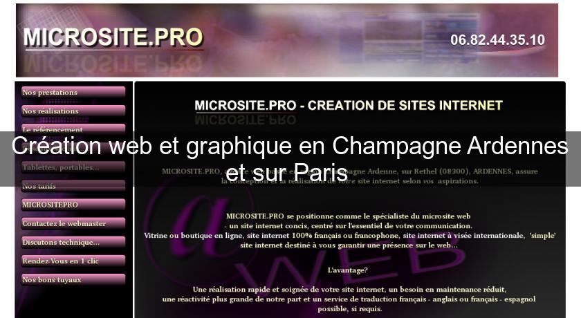 Création web et graphique en Champagne Ardennes et sur Paris Création web et graphique en Champagne Ardennes et sur Paris