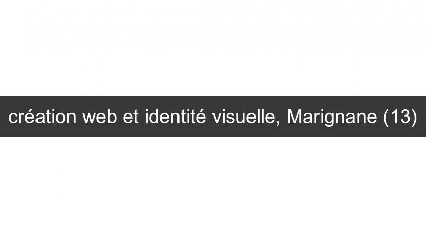 création web et identité visuelle, Marignane (13)