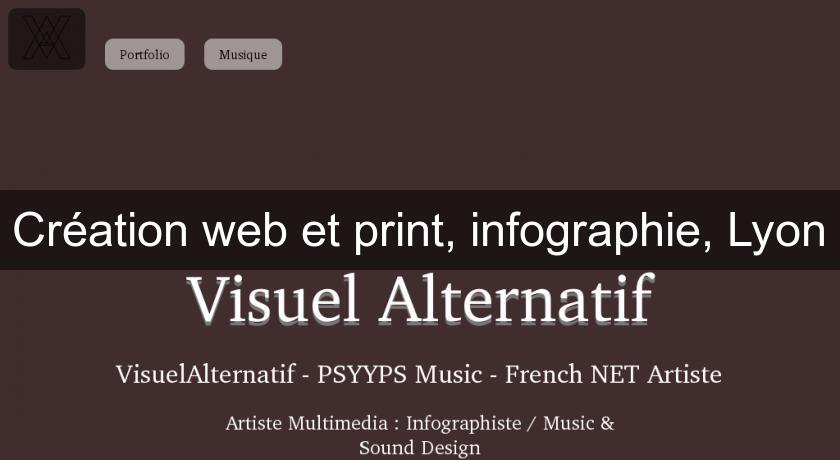 Création web et print, infographie, Lyon