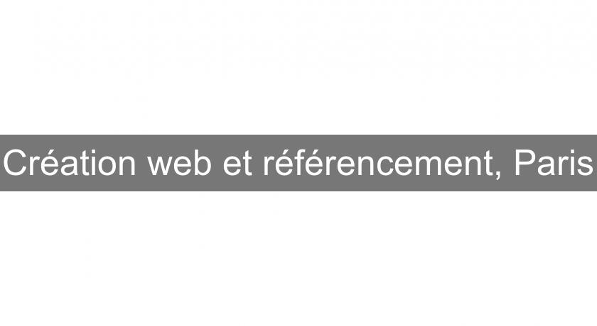 Création web et référencement, Paris