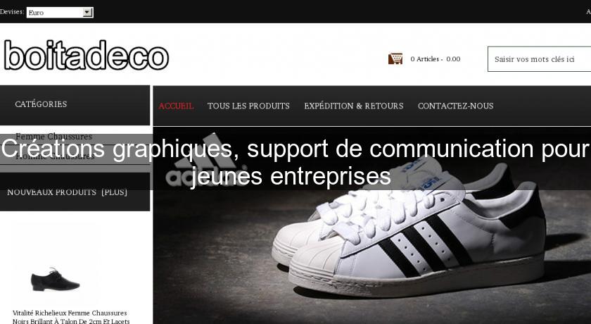 Créations graphiques, support de communication pour jeunes entreprises Créations graphiques, support de communication pour jeunes entreprises