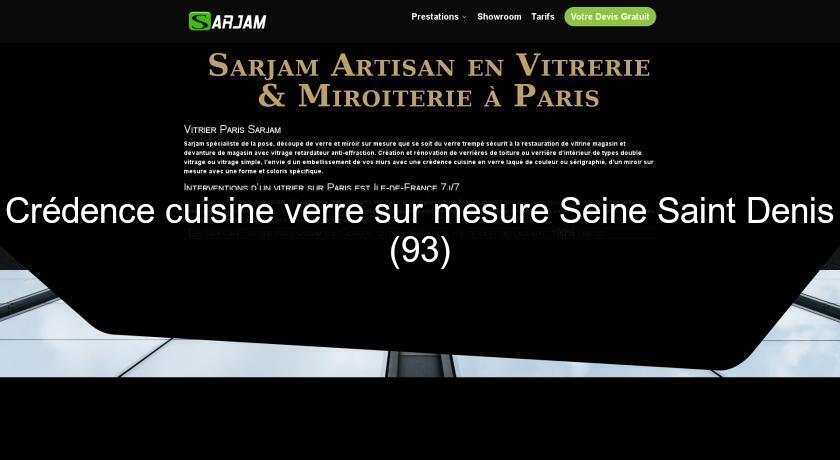 Crédence cuisine verre sur mesure Seine Saint Denis (93) Crédence cuisine verre sur mesure Seine Saint Denis (93)