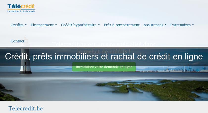 Crédit, prêts immobiliers et rachat de crédit en ligne