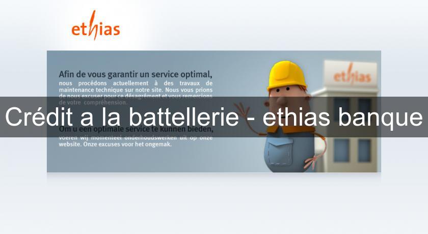 Crédit a la battellerie - ethias banque