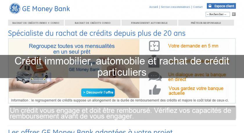 Crédit immobilier, automobile et rachat de crédit particuliers