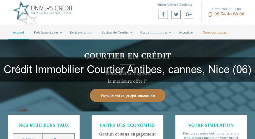 Crédit Immobilier Courtier Antibes, cannes, Nice (06)