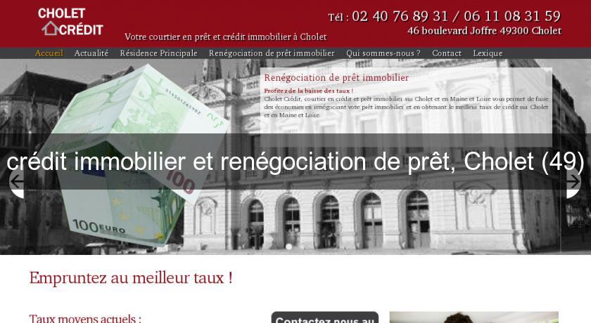 crédit immobilier et renégociation de prêt, Cholet (49) crédit immobilier et renégociation de prêt, Cholet (49)