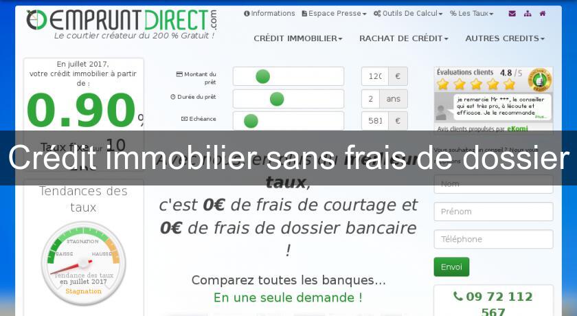 Crédit immobilier sans frais de dossier