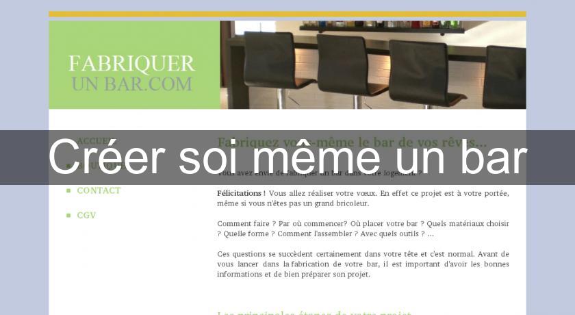 Créer soi même un bar Créer soi même un bar