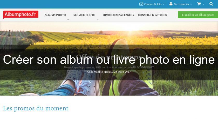 Créer son album ou livre photo en ligne