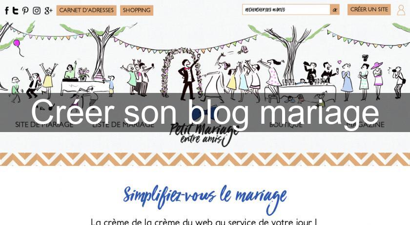 Créer son blog mariage