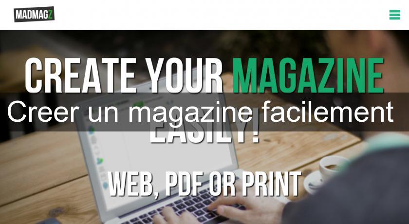 Creer un magazine facilement Creer un magazine facilement