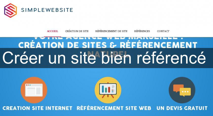 Créer un site bien référencé Créer un site bien référencé