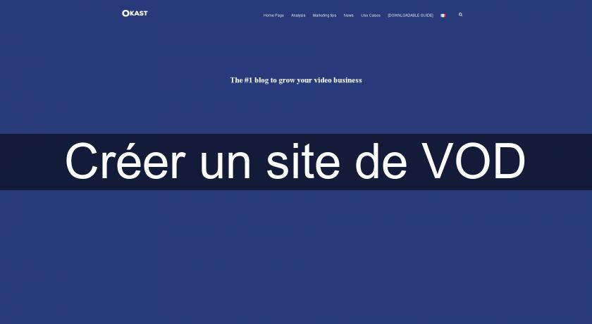 Créer un site de VOD