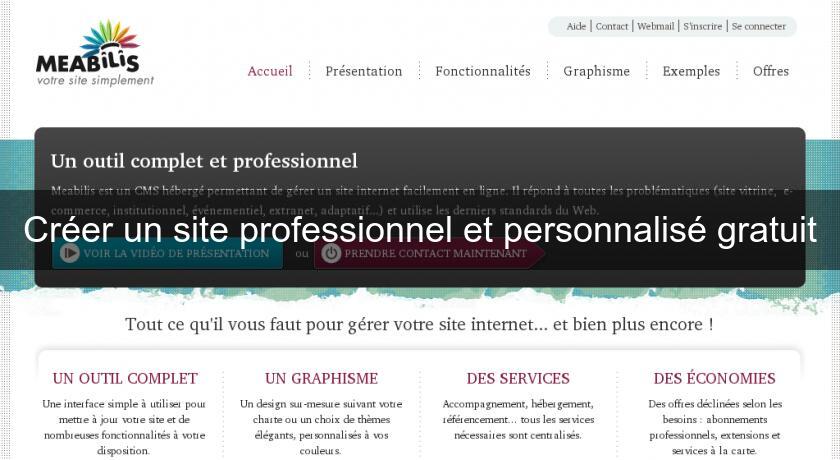 Créer un site professionnel et personnalisé gratuit Créer un site professionnel et personnalisé gratuit
