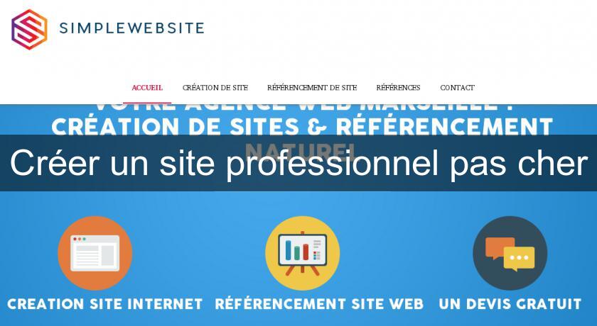Créer un site professionnel pas cher Créer un site professionnel pas cher