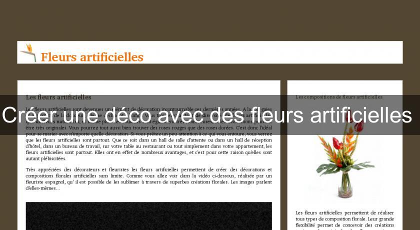 Créer une déco avec des fleurs artificielles Créer une déco avec des fleurs artificielles