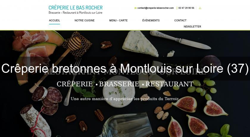 Crêperie bretonnes à Montlouis sur Loire (37) Crêperie bretonnes à Montlouis sur Loire (37)