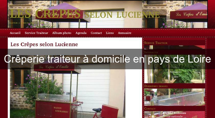 Crêperie traiteur à domicile en pays de Loire Crêperie traiteur à domicile en pays de Loire
