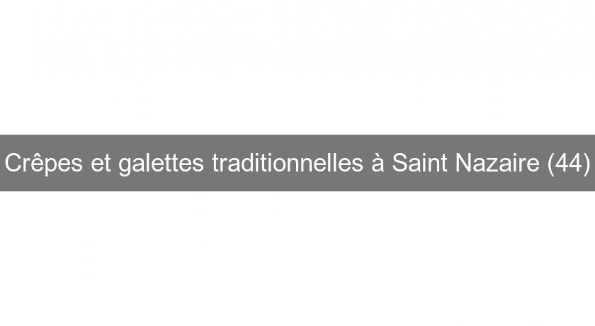 Crêpes et galettes traditionnelles à Saint Nazaire (44)