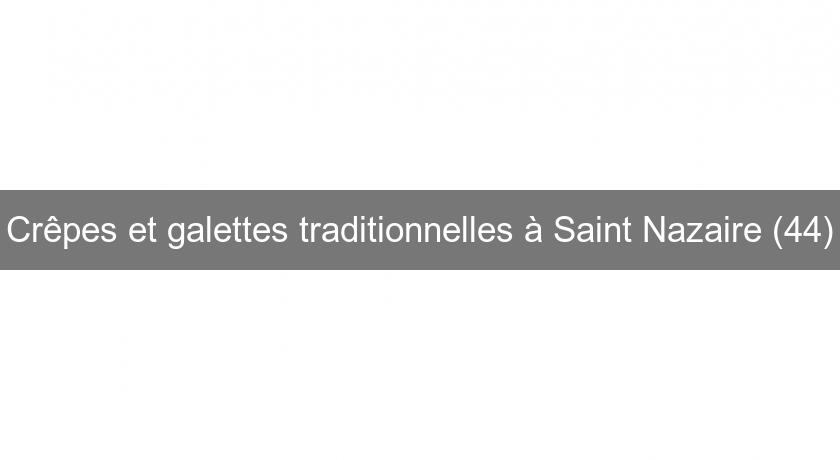 Crêpes et galettes traditionnelles à Saint Nazaire (44) Crêpes et galettes traditionnelles à Saint Nazaire (44)