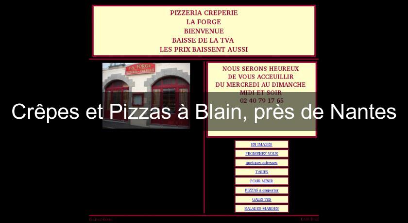 Crêpes et Pizzas à Blain, près de Nantes
