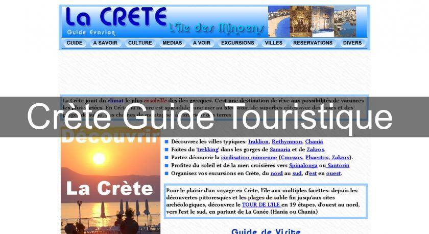 Crète Guide Touristique Crète Guide Touristique