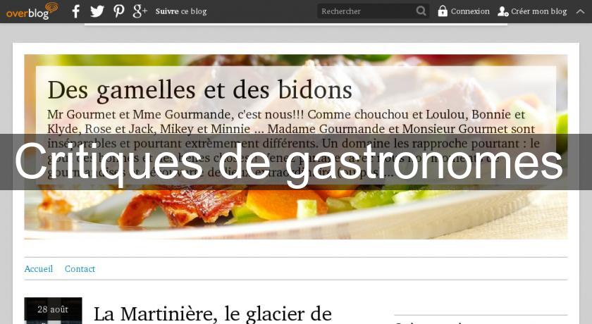 Critiques de gastronomes Critiques de gastronomes