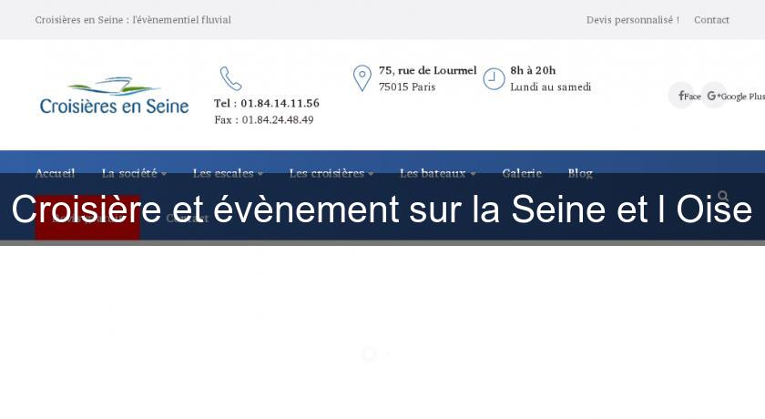 Croisière et évènement sur la Seine et l'Oise