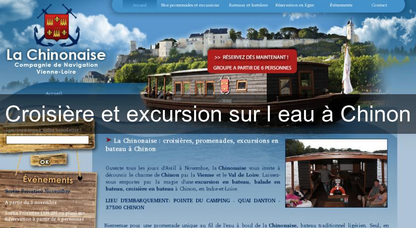 Croisière et excursion sur l'eau à Chinon Croisière et excursion sur l'eau à Chinon
