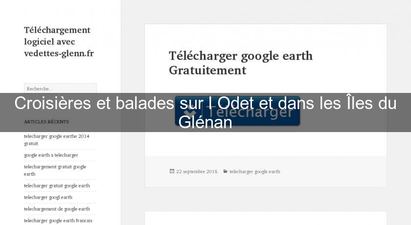 Croisières et balades sur l'Odet et dans les Îles du Glénan Croisières et balades sur l'Odet et dans les Îles du Glénan