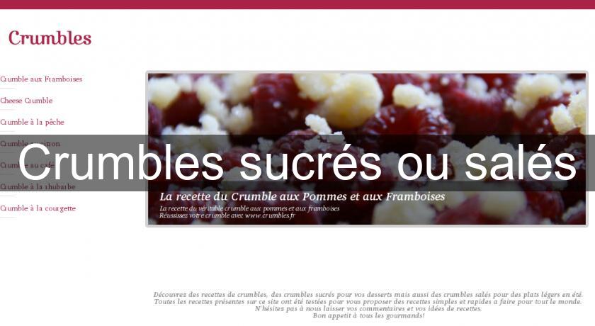 Crumbles sucrés ou salés Crumbles sucrés ou salés
