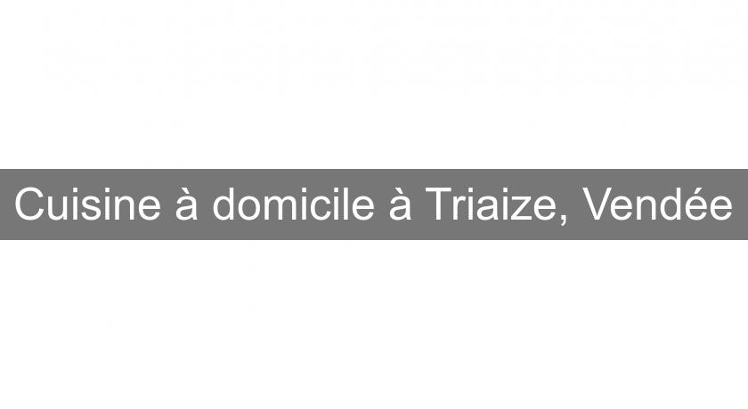 Cuisine à domicile à Triaize, Vendée Cuisine à domicile à Triaize, Vendée