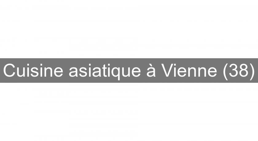Cuisine asiatique à Vienne (38) Cuisine asiatique à Vienne (38)