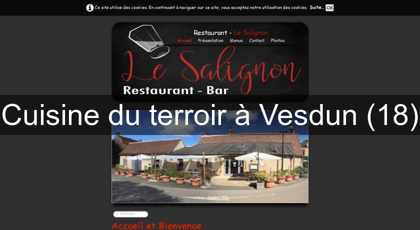 Cuisine du terroir à Vesdun (18) Cuisine du terroir à Vesdun (18)