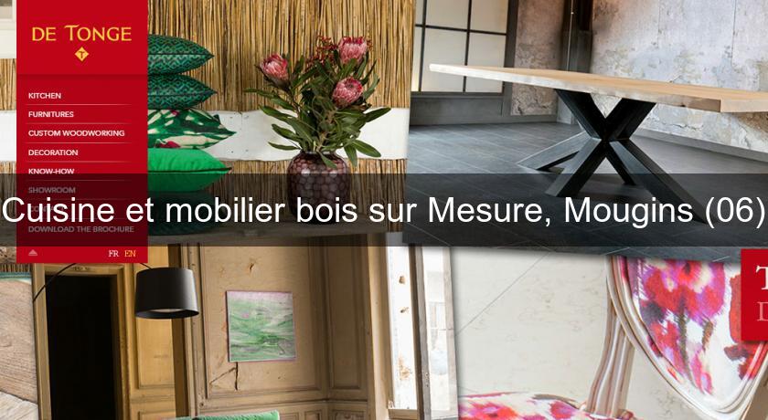Cuisine et mobilier bois sur Mesure, Mougins (06) Cuisine et mobilier bois sur Mesure, Mougins (06)