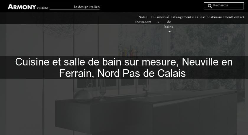 Cuisine et salle de bain sur mesure, Neuville en Ferrain, Nord Pas de Calais Cuisine et salle de bain sur mesure, Neuville en Ferrain, Nord Pas de Calais
