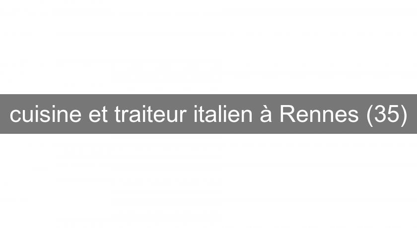 cuisine et traiteur italien à Rennes (35) cuisine et traiteur italien à Rennes (35)