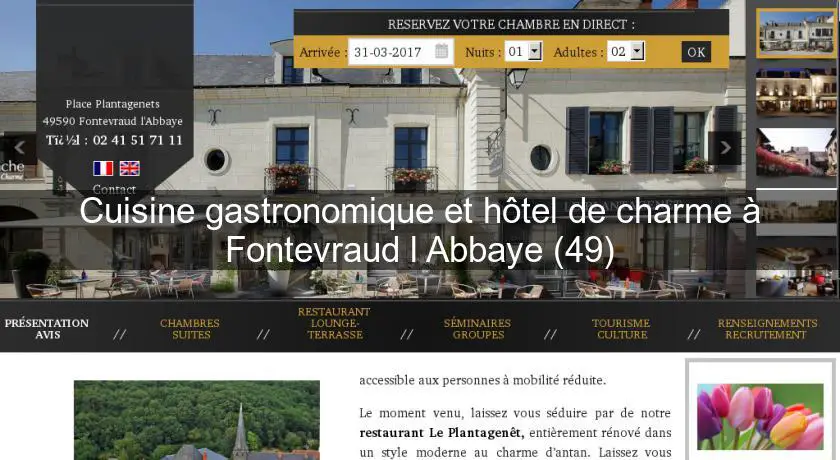 Cuisine gastronomique et hôtel de charme à Fontevraud l'Abbaye (49)