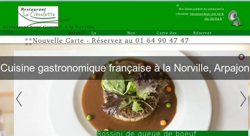 Cuisine gastronomique française à la Norville, Arpajon
