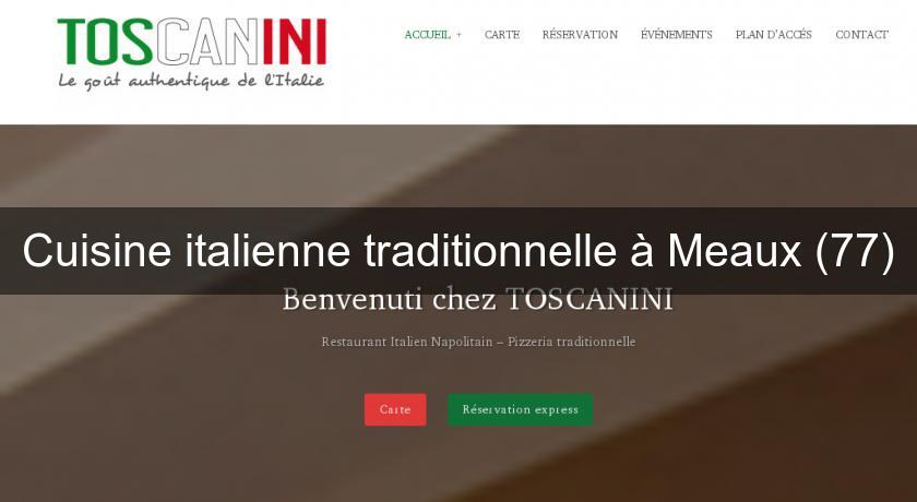 Cuisine italienne traditionnelle à Meaux (77) Cuisine italienne traditionnelle à Meaux (77)