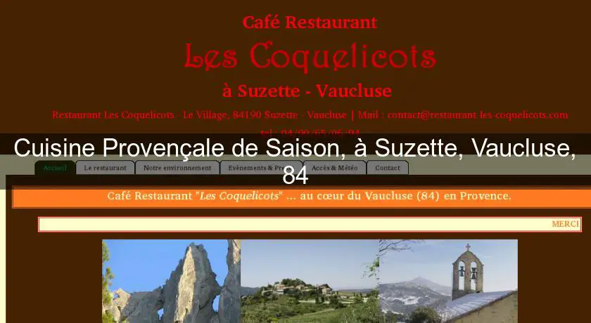 Cuisine Provençale de Saison, à Suzette, Vaucluse, 84