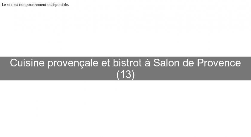 Cuisine provençale et bistrot à Salon de Provence (13)