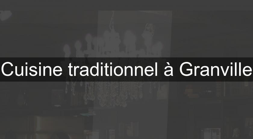 Cuisine traditionnel à Granville