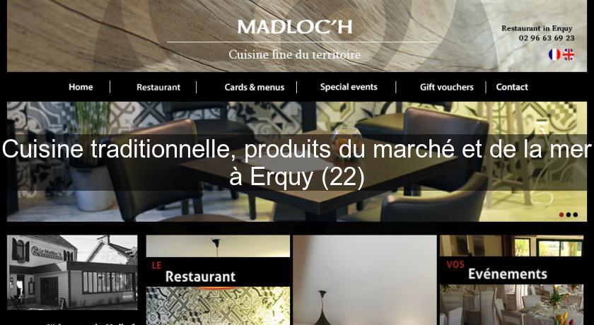 Cuisine traditionnelle, produits du marché et de la mer à Erquy (22) Cuisine traditionnelle, produits du marché et de la mer à Erquy (22)
