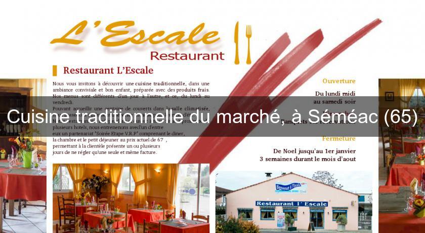 Cuisine traditionnelle du marché, à Séméac (65)